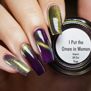 I Put the Omen in Women