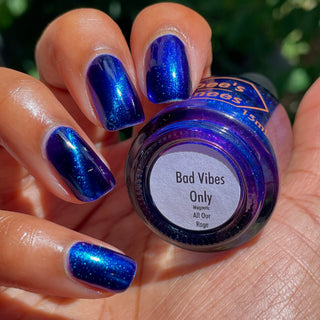 Bad Vibes Only