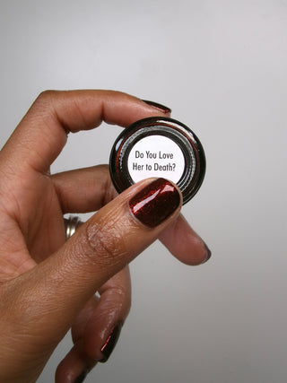 Do You Love Her to Death?