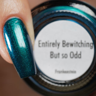 Entirely Bewitching but so Odd