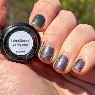 I Would Demand a Companion