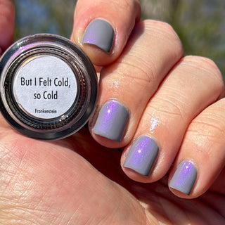 But I Felt Cold, so Cold