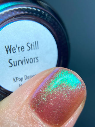 We're Still Survivors