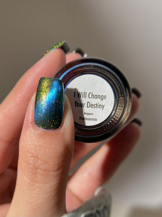 I Will Change Your Destiny